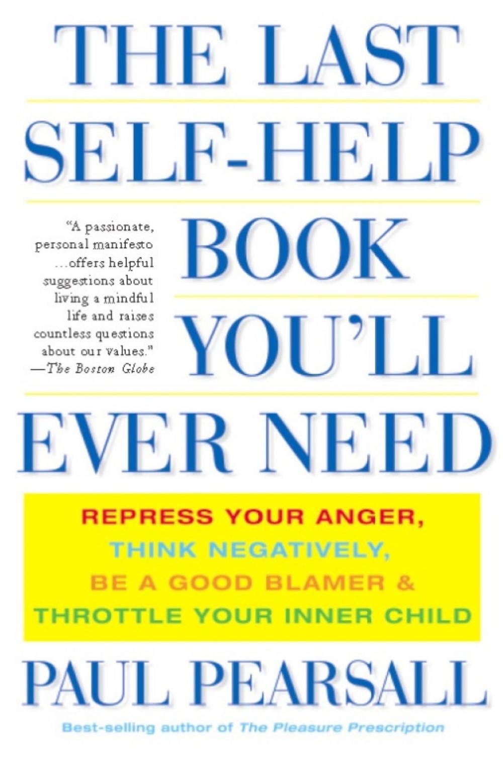 Big bigCover of The Last Self-Help Book You'll Ever Need