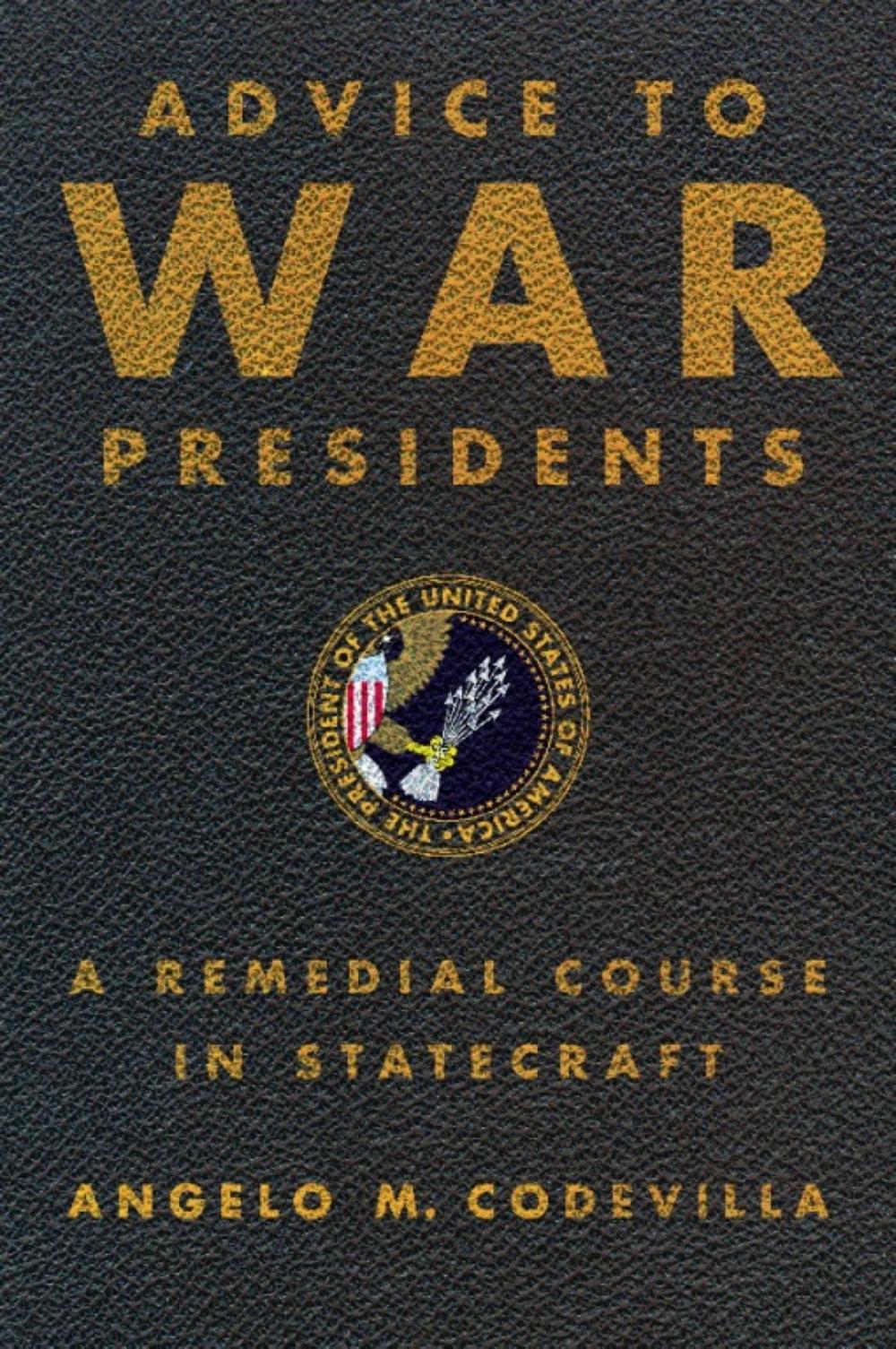 Big bigCover of Advice to War Presidents