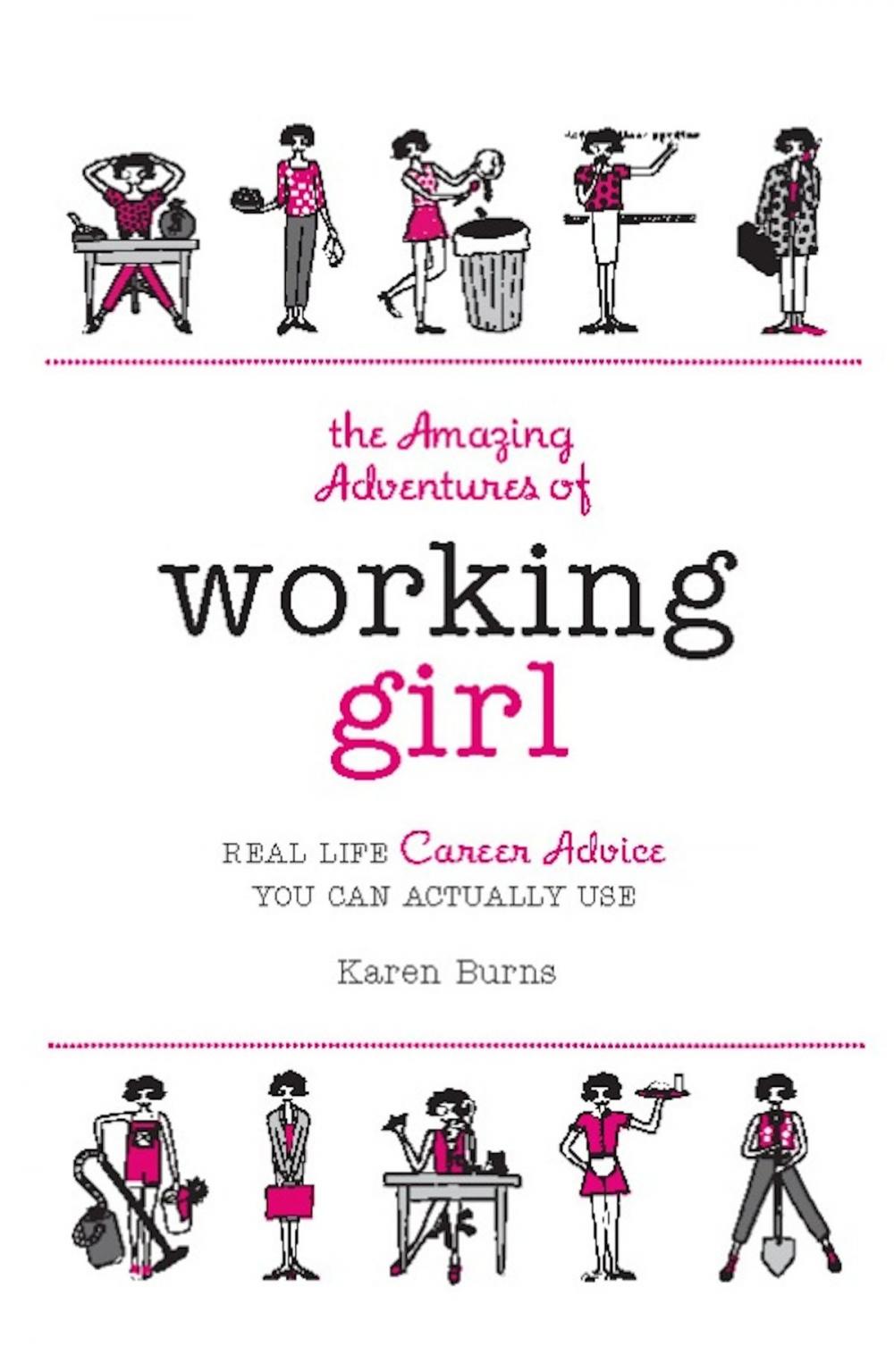 Big bigCover of The Amazing Adventures of Working Girl