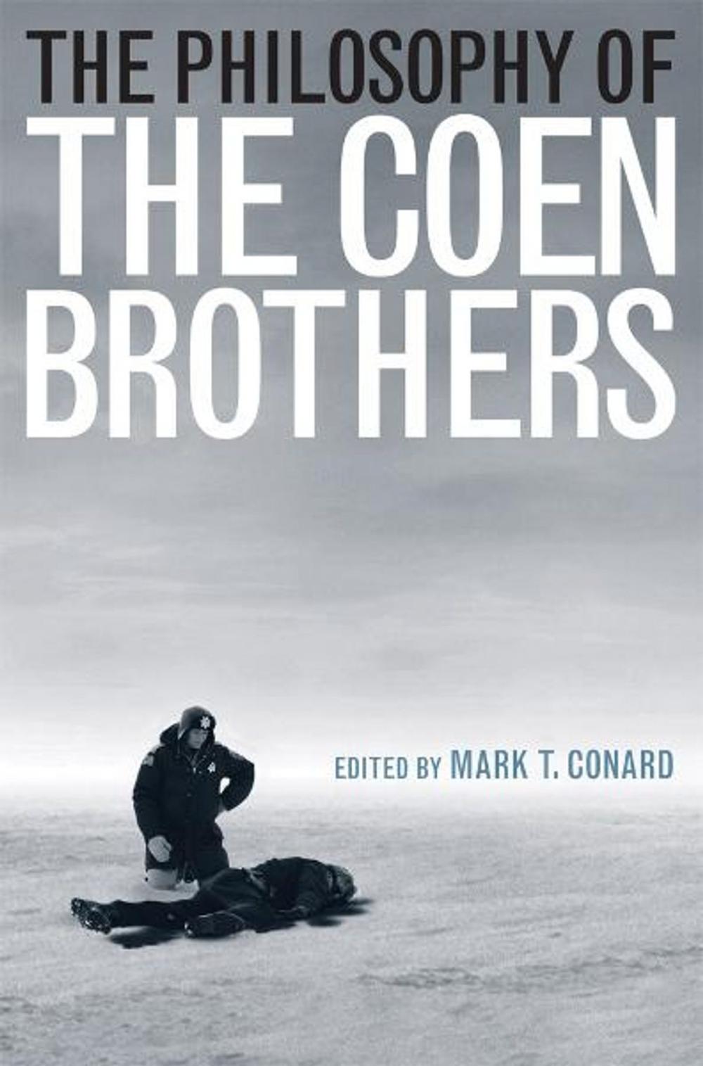 Big bigCover of The Philosophy of the Coen Brothers