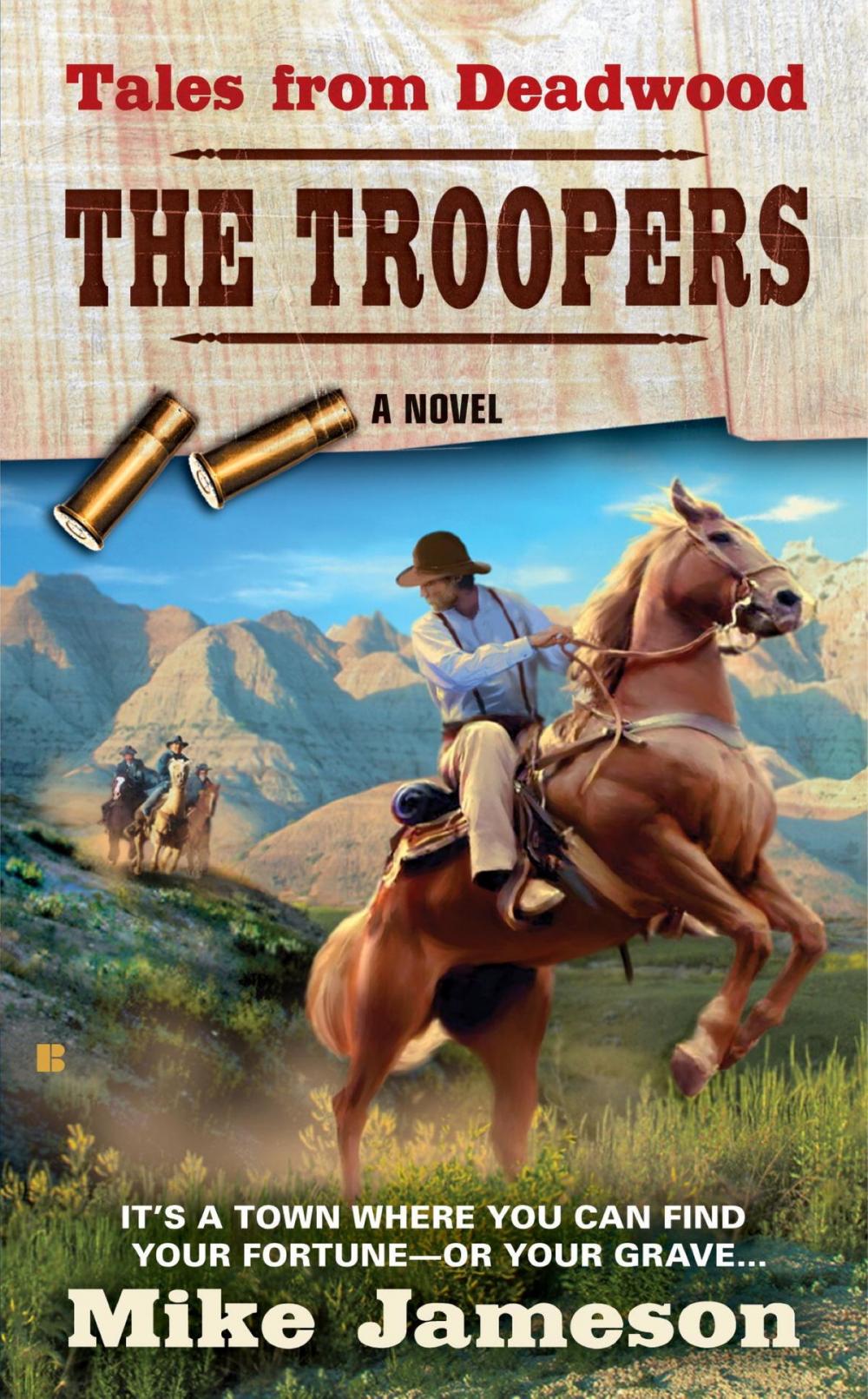 Big bigCover of Tales from Deadwood: The Troopers