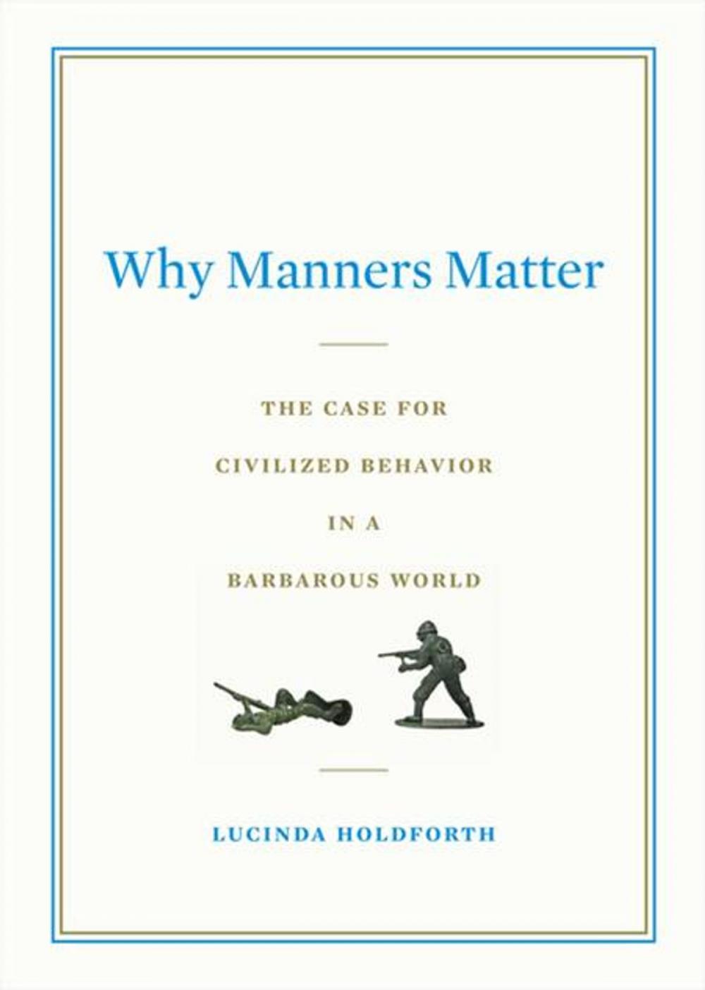 Big bigCover of Why Manners Matter