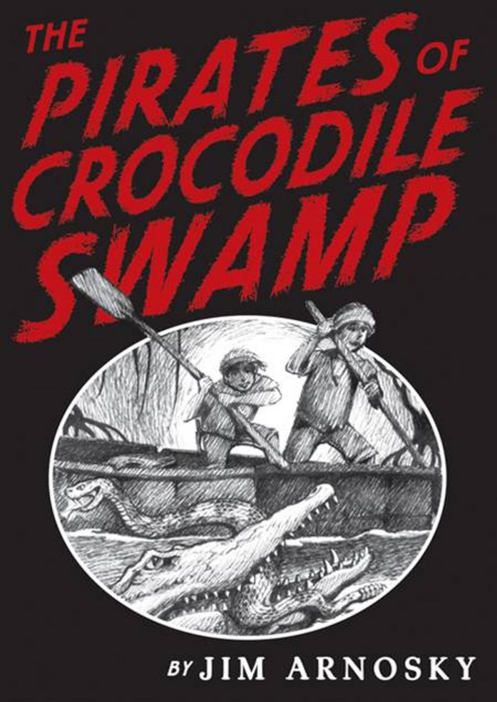 Big bigCover of The Pirates of Crocodile Swamp