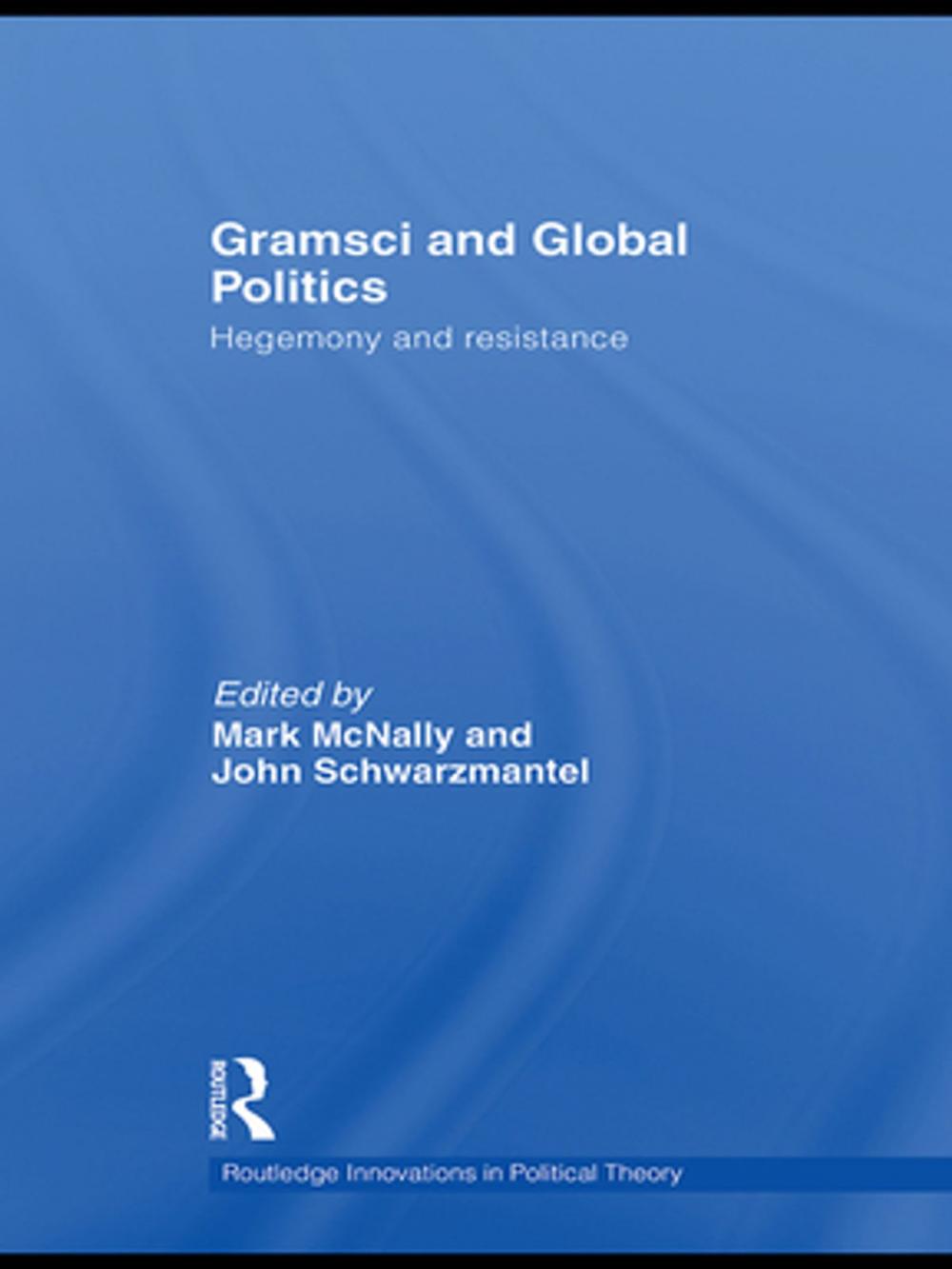 Big bigCover of Gramsci and Global Politics