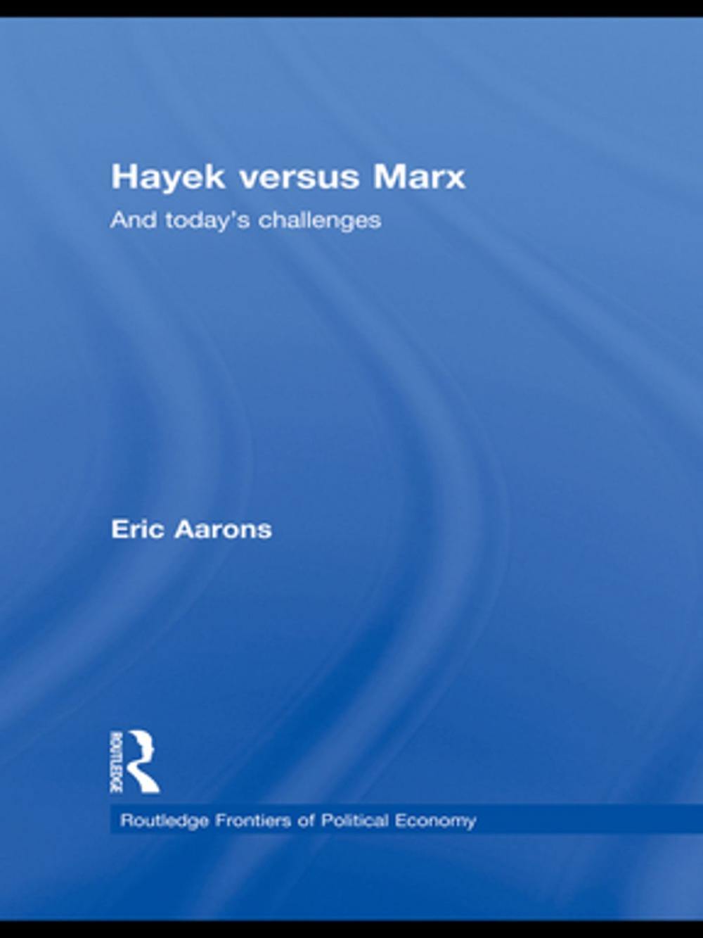 Big bigCover of Hayek Versus Marx