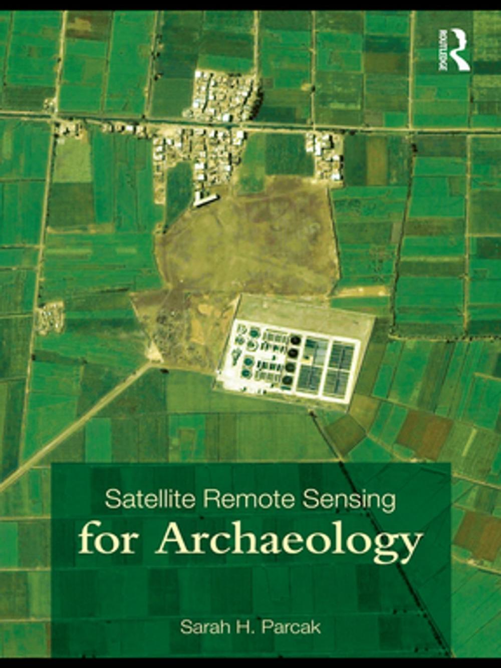 Big bigCover of Satellite Remote Sensing for Archaeology