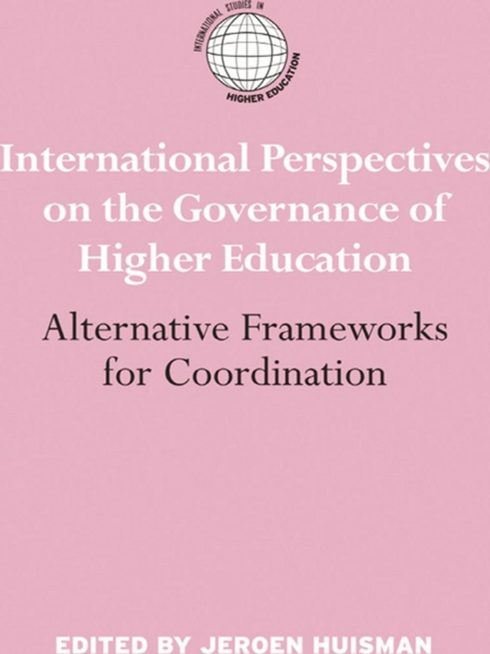 Big bigCover of International Perspectives on the Governance of Higher Education