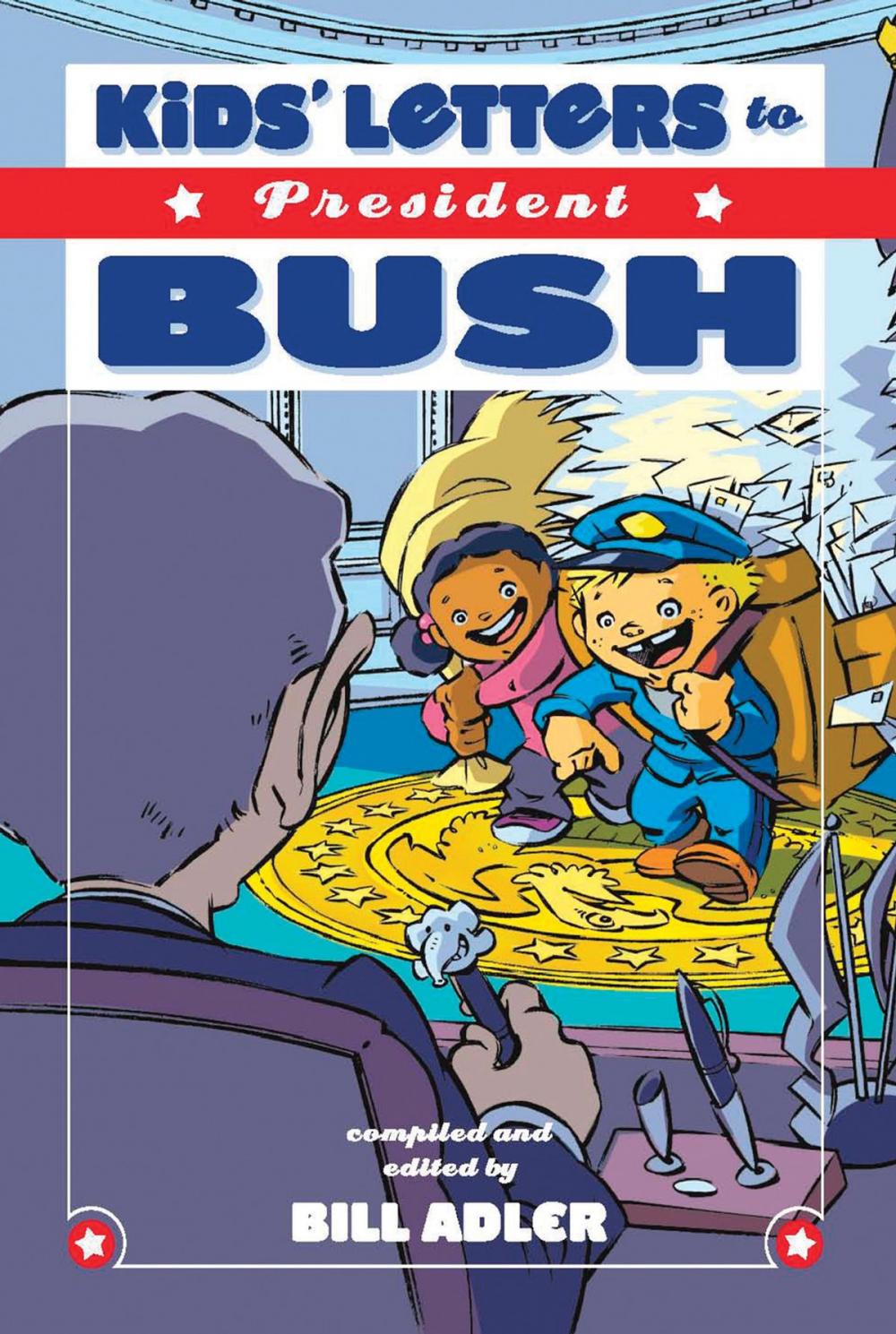 Big bigCover of Kids' Letters to President Bush