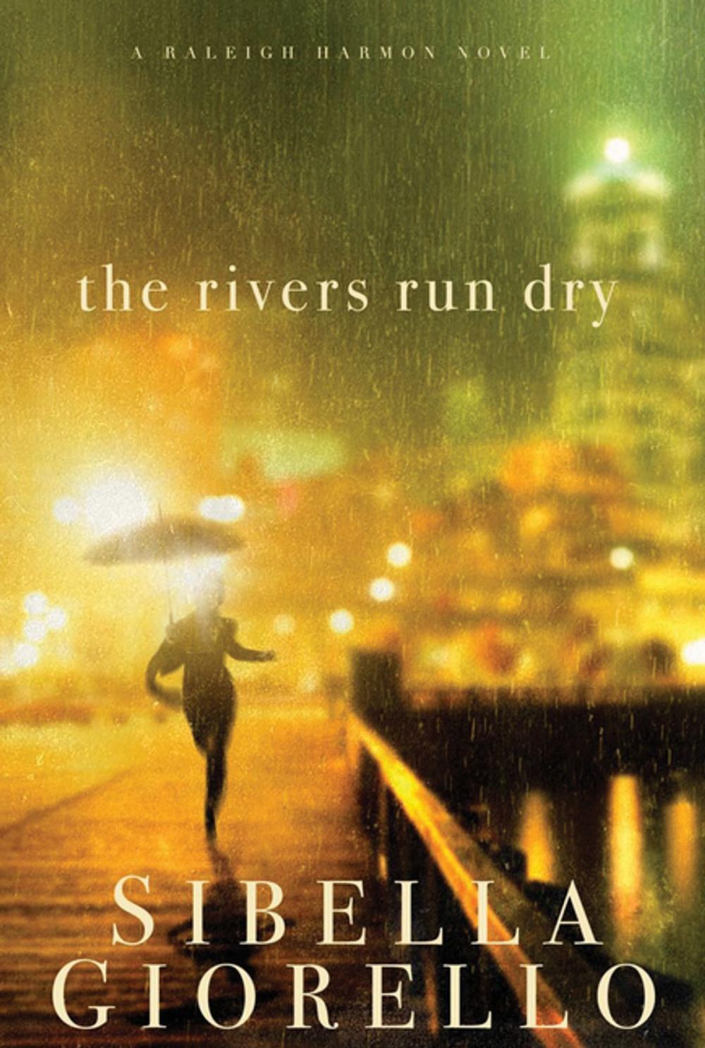 Big bigCover of The Rivers Run Dry