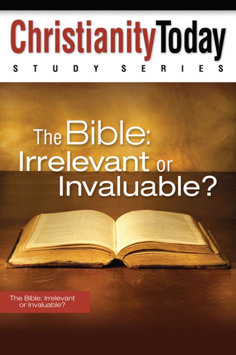 Big bigCover of The Bible: Irrelevant or Invaluable?