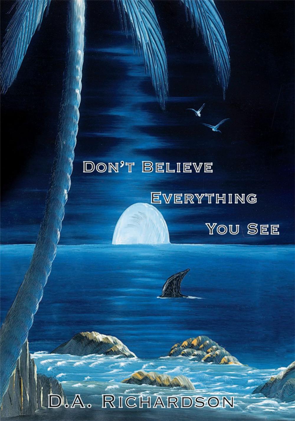 Big bigCover of Don't Believe Everything You See