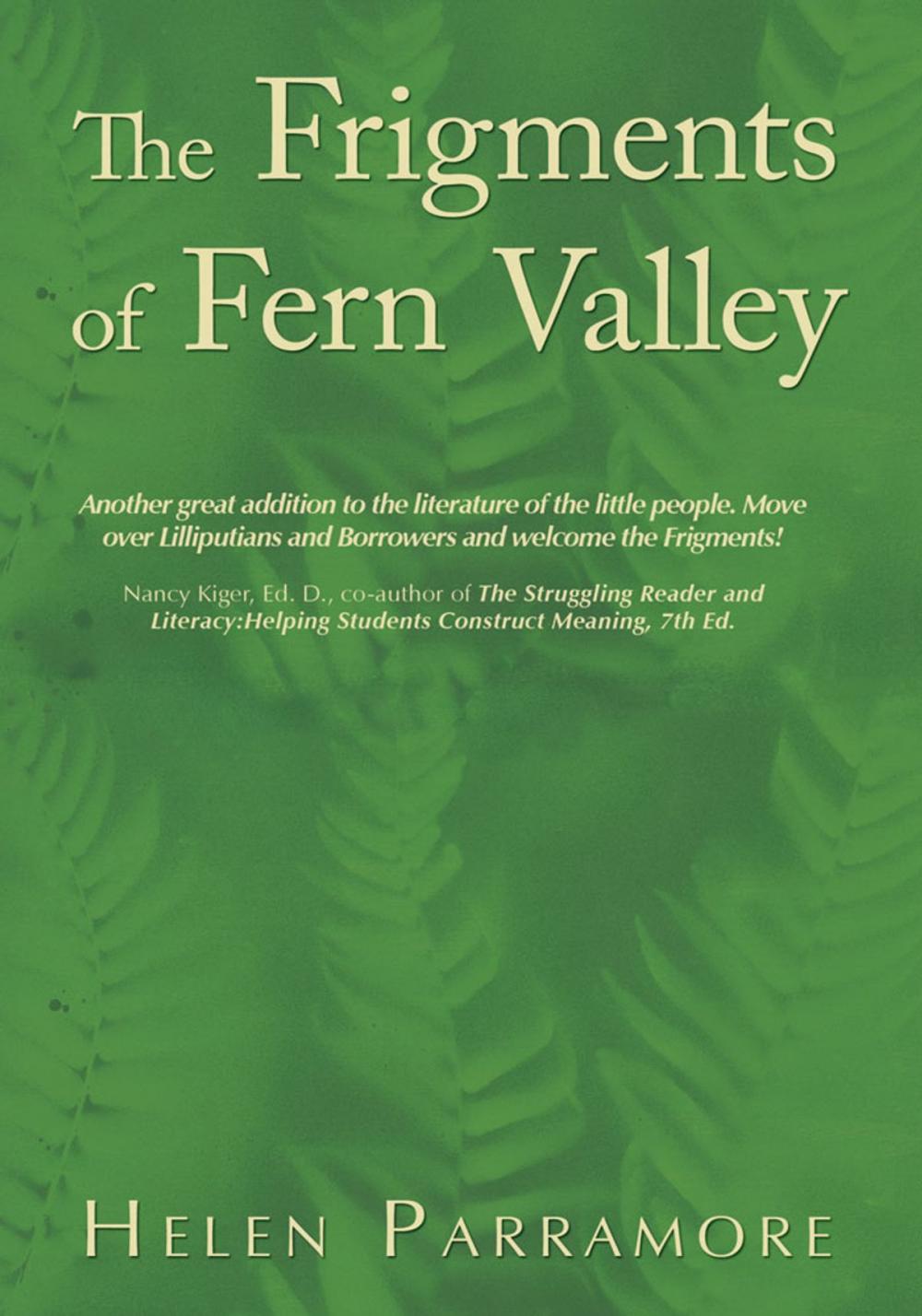 Big bigCover of The Frigments of Fern Valley