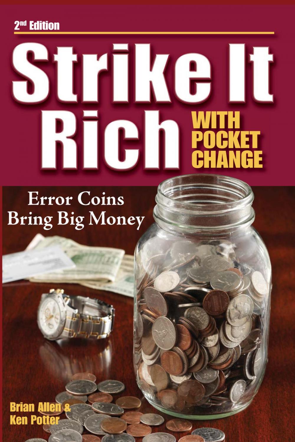 Big bigCover of Strike It Rich with Pocket Change