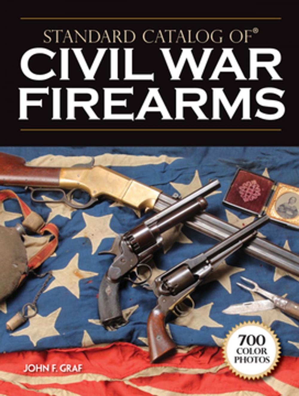 Big bigCover of Standard Catalog of Civil War Firearms