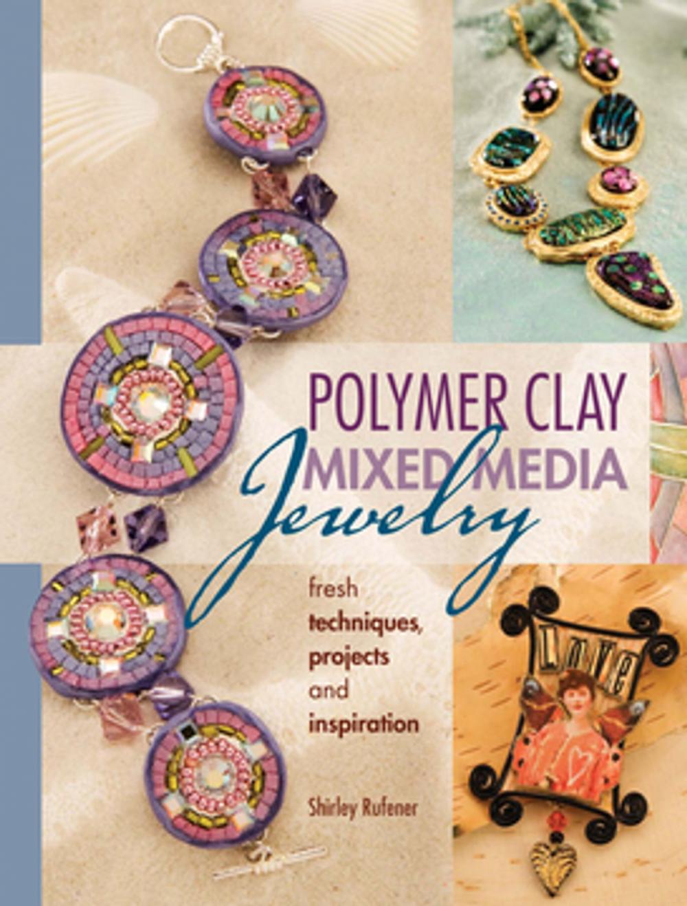 Big bigCover of Polymer Clay Mixed Media Jewelry