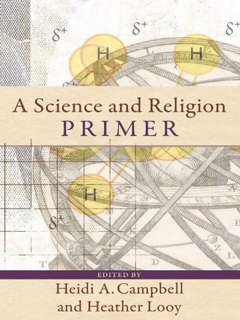 Big bigCover of A Science and Religion Primer