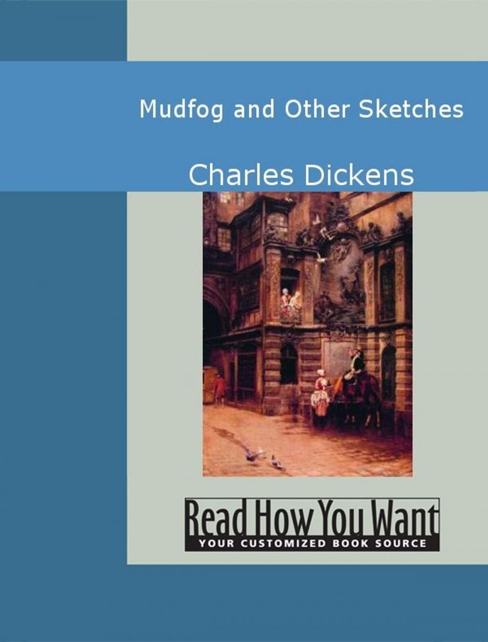 Big bigCover of Mudfog And Other Sketches