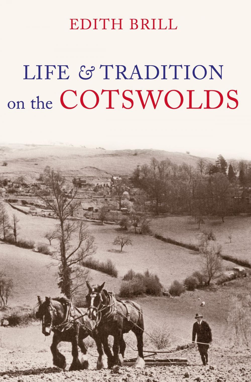 Big bigCover of Life and Traditions on the Cotswolds