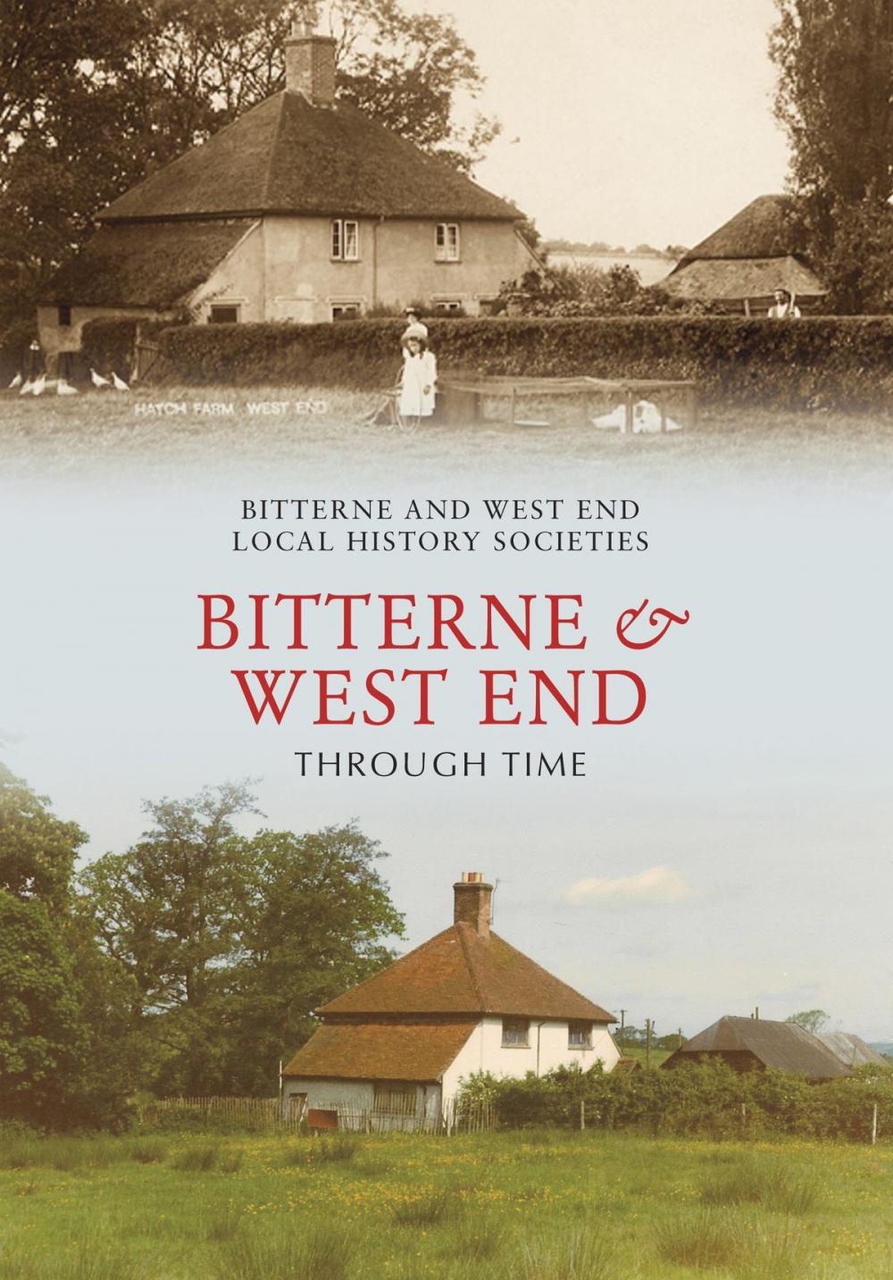 Big bigCover of Bitterne and West End Through Time