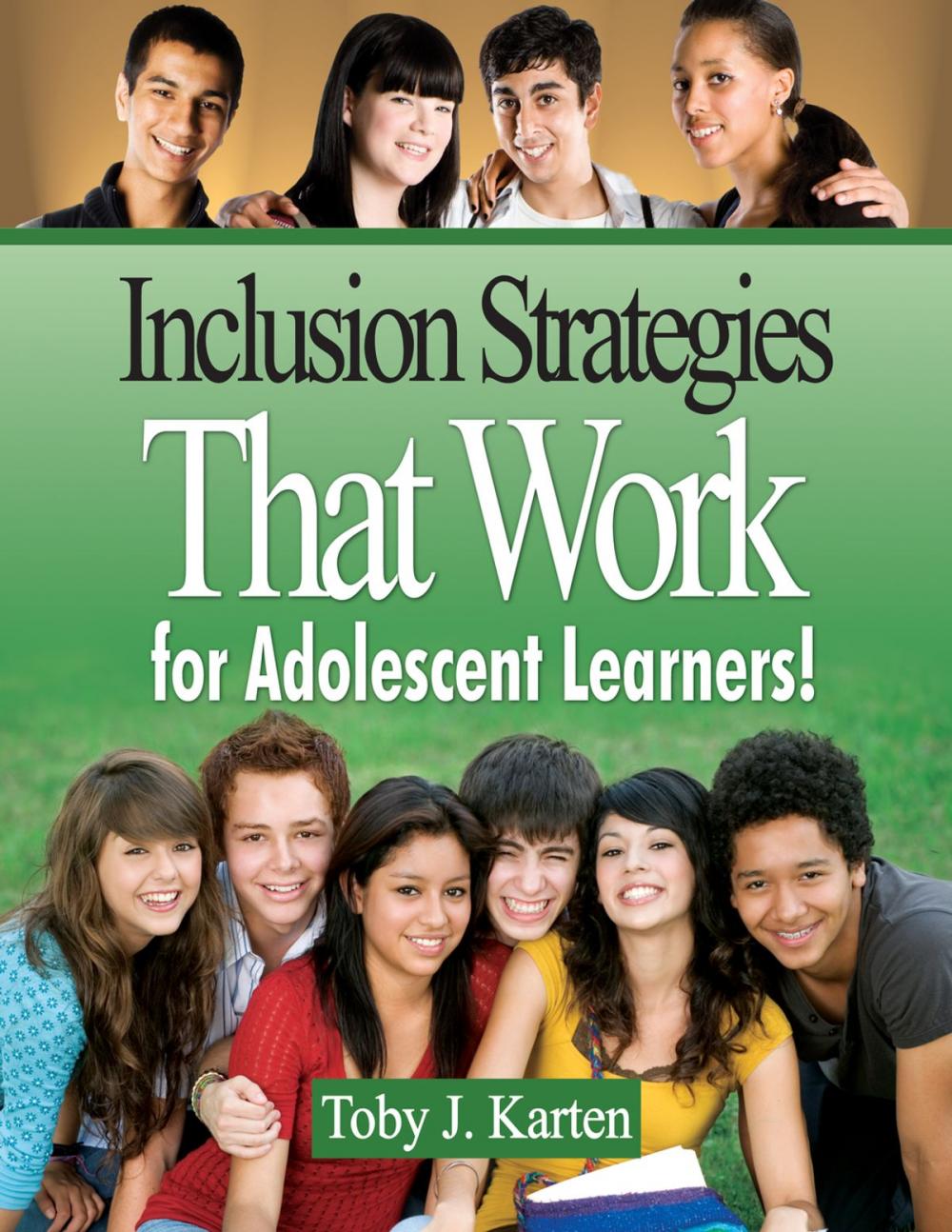 Big bigCover of Inclusion Strategies That Work for Adolescent Learners!