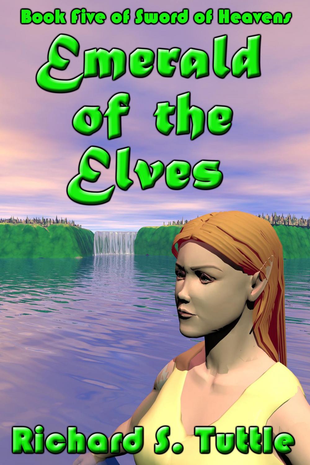 Big bigCover of Emerald of the Elves (Sword of Heavens #5)