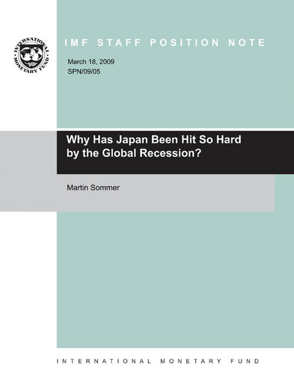 Big bigCover of Why Has Japan Been Hit So Hard by the Global Recession?