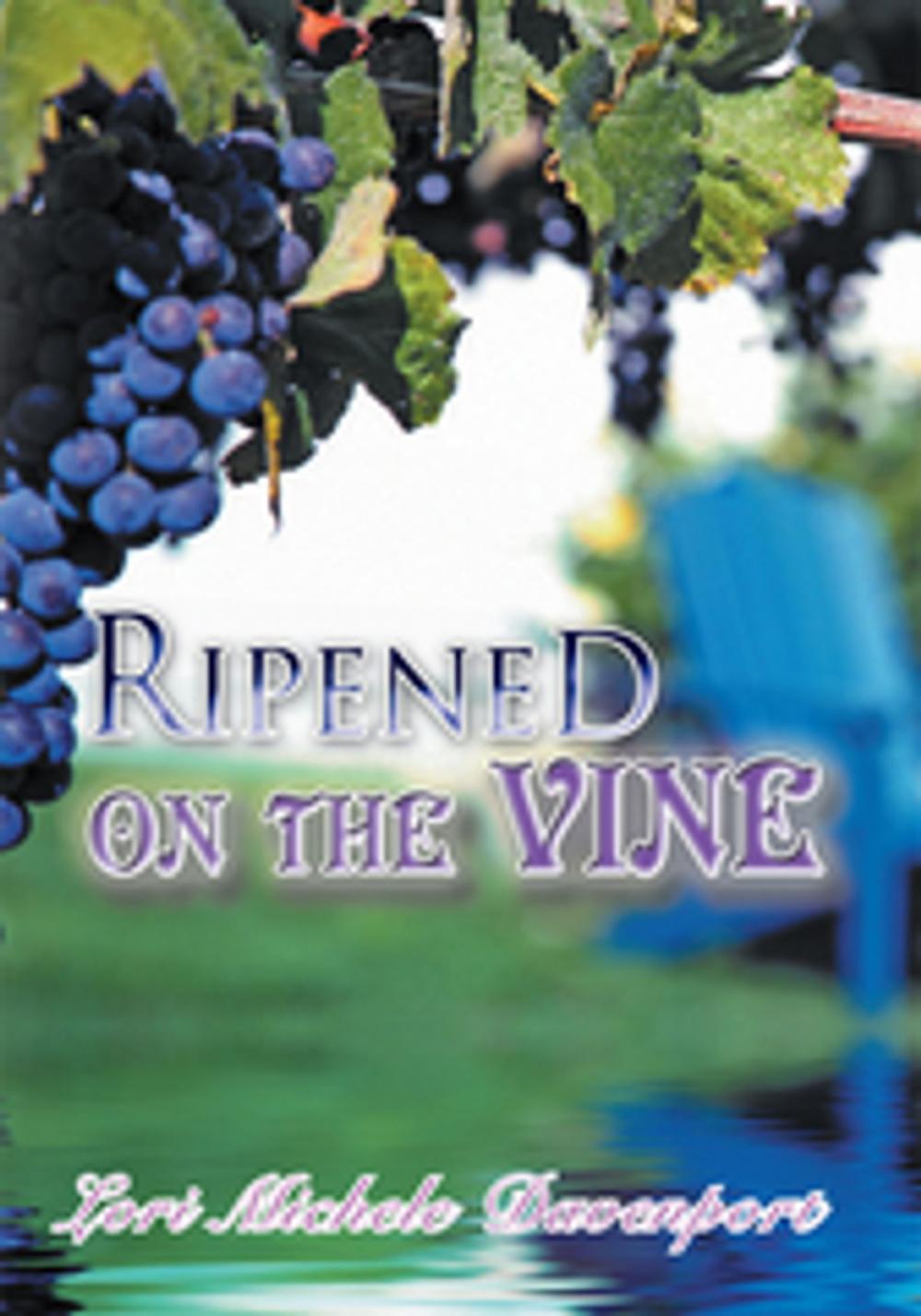 Big bigCover of Ripened on the Vine