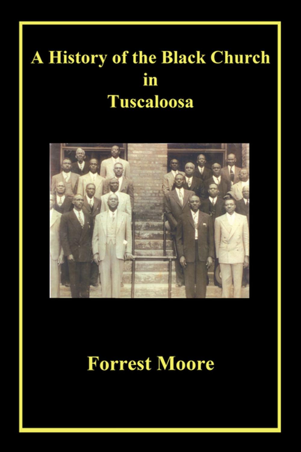 Big bigCover of A History of the Black Church in Tuscaloosa