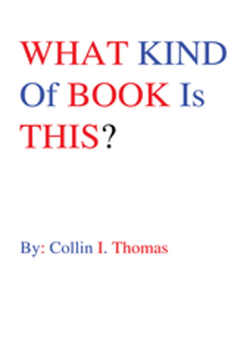 Big bigCover of What Kind of Book Is This?