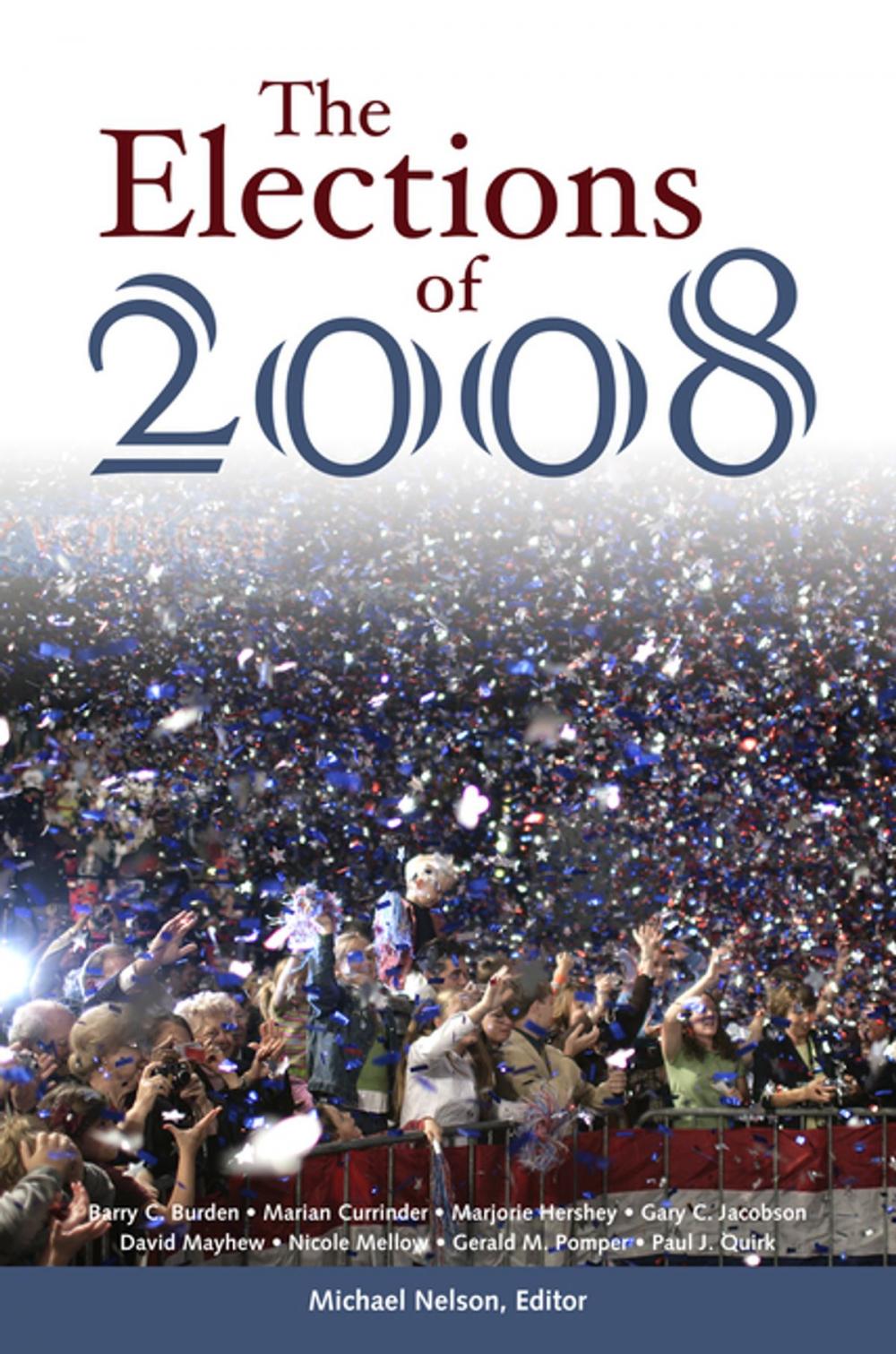 Big bigCover of The Elections of 2008