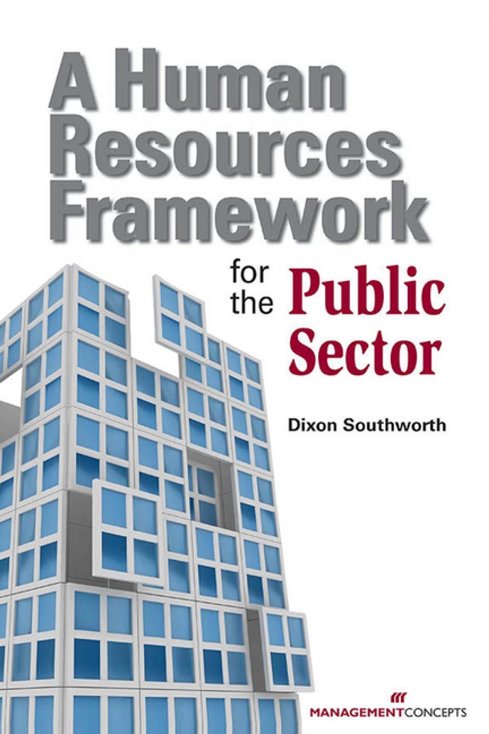 Big bigCover of A Human Resources Framework for Public Sector