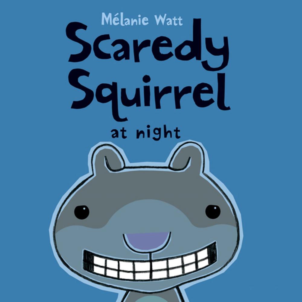 Big bigCover of Scaredy Squirrel at Night