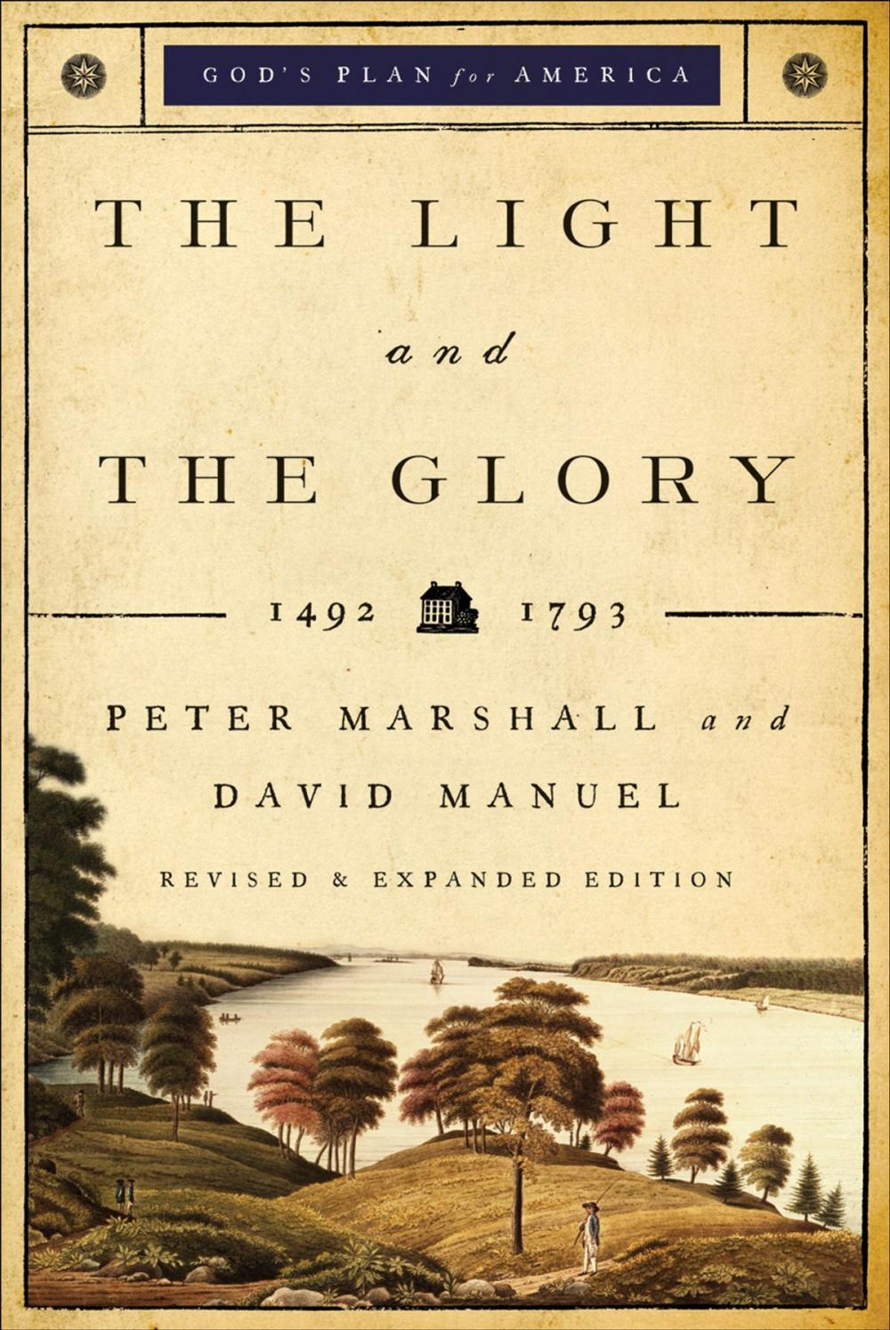 Big bigCover of The Light and the Glory (God's Plan for America Book #1)