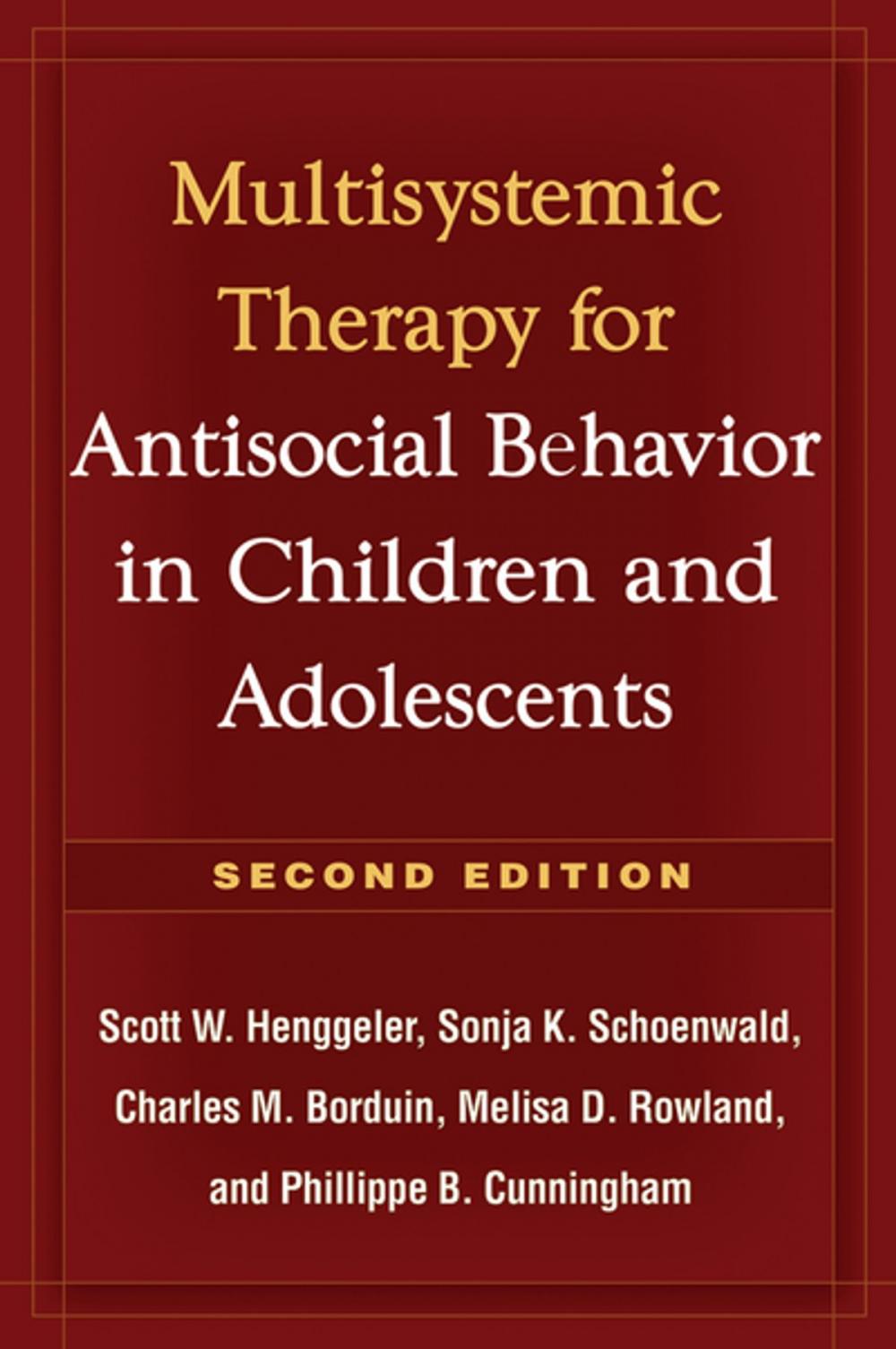 Big bigCover of Multisystemic Therapy for Antisocial Behavior in Children and Adolescents, Second Edition