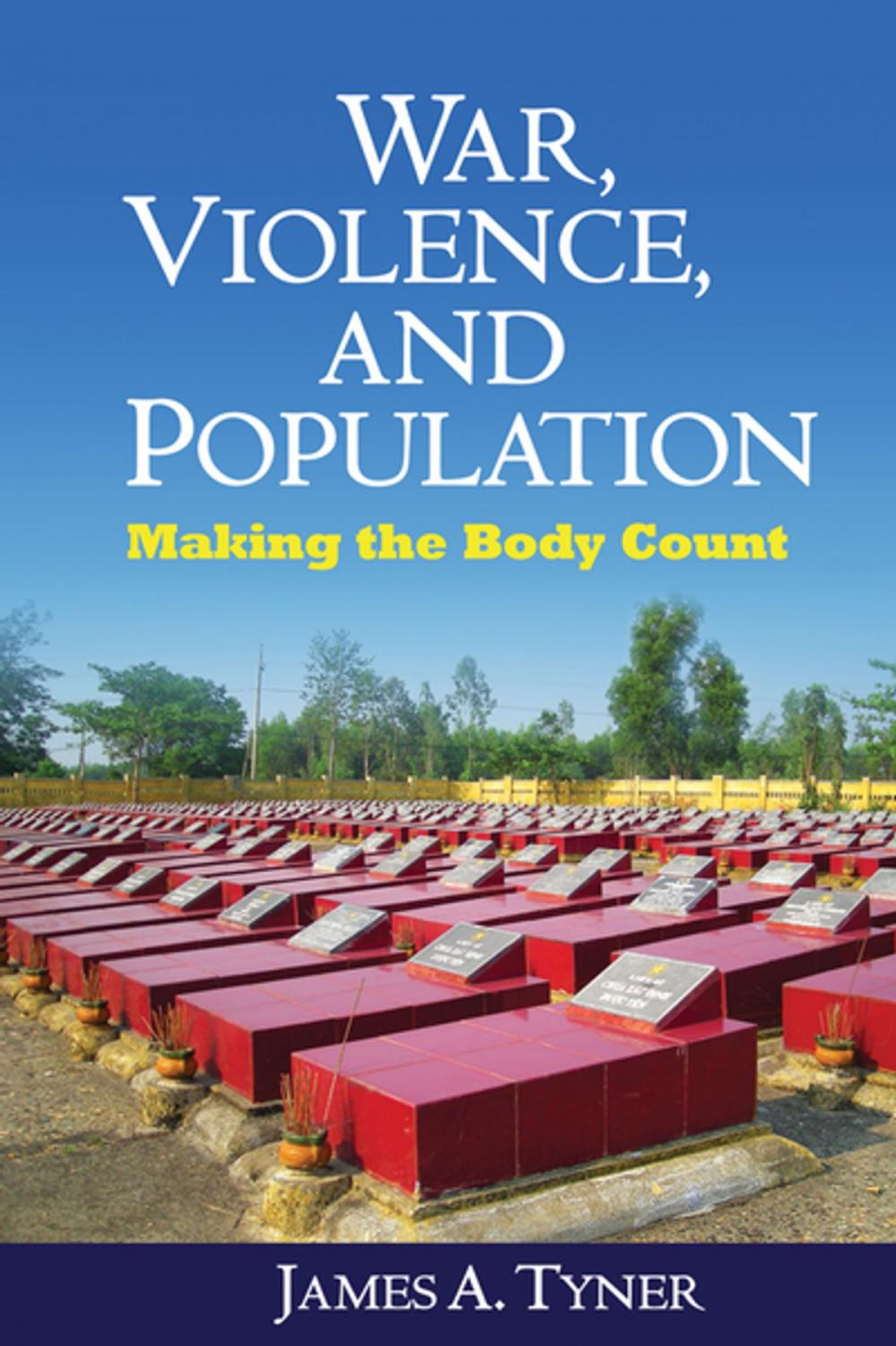 Big bigCover of War, Violence, and Population