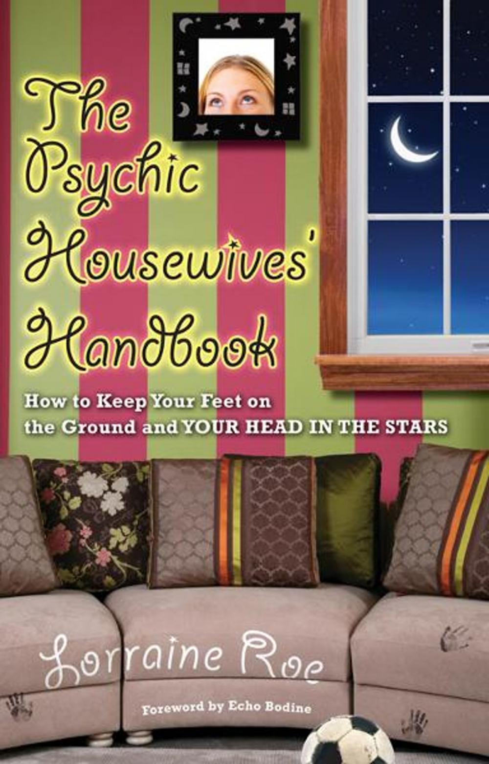 Big bigCover of The Psychic Housewives' Handbook