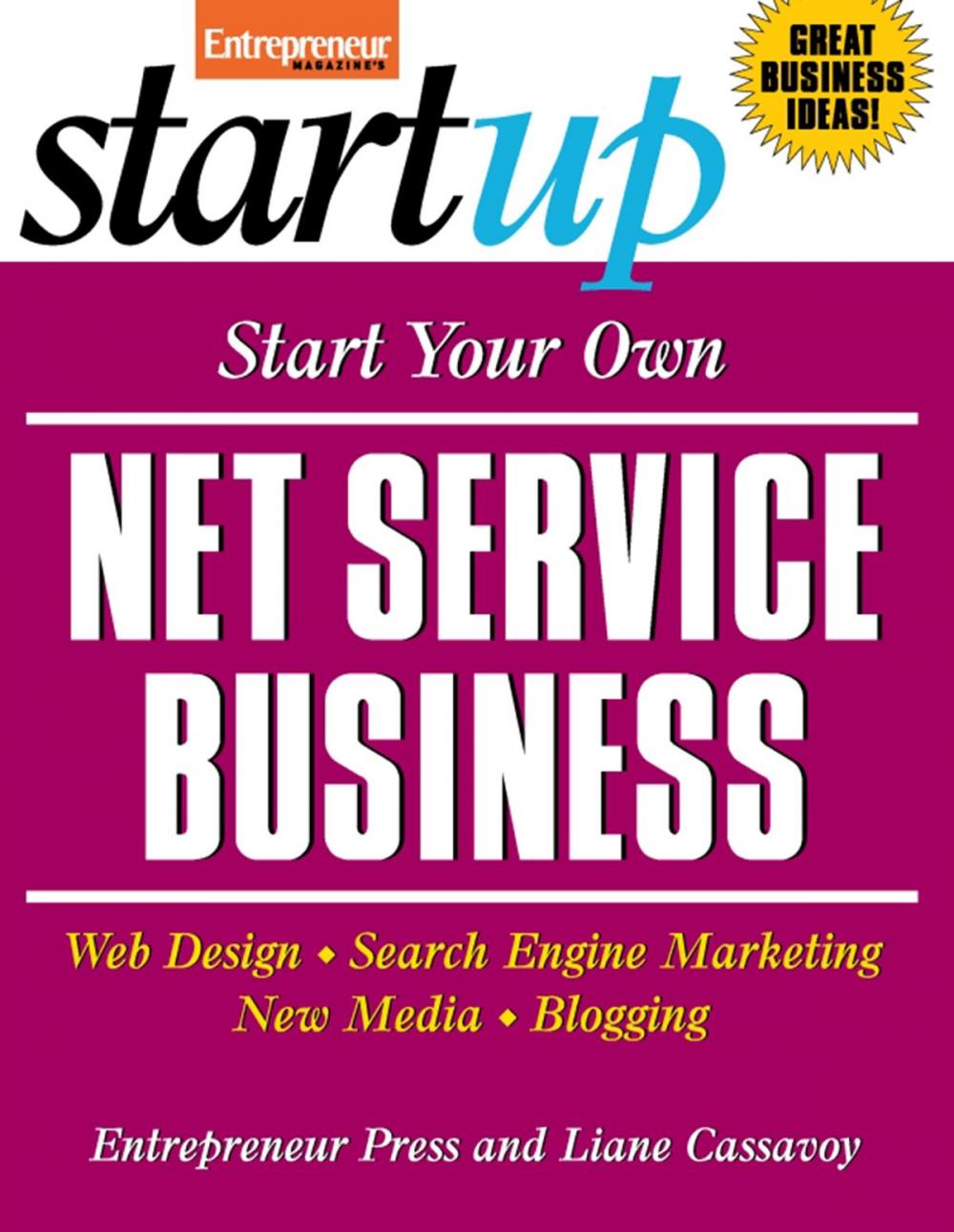 Big bigCover of Start Your Own Net Service Business