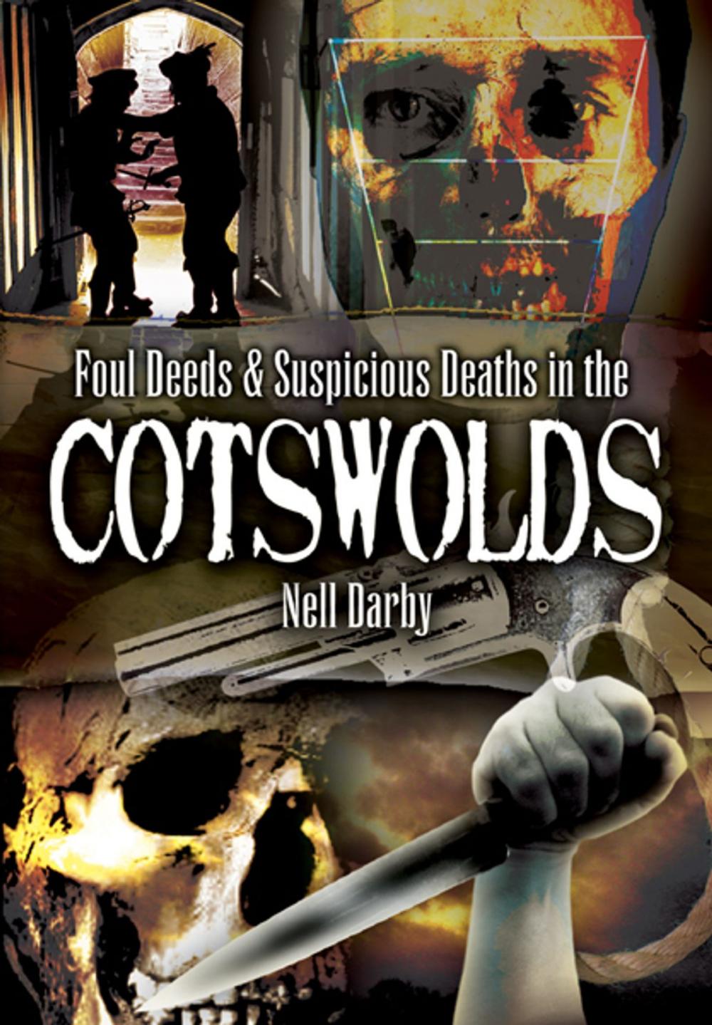 Big bigCover of Foul Deeds and Suspicious Deaths in the Cotswolds