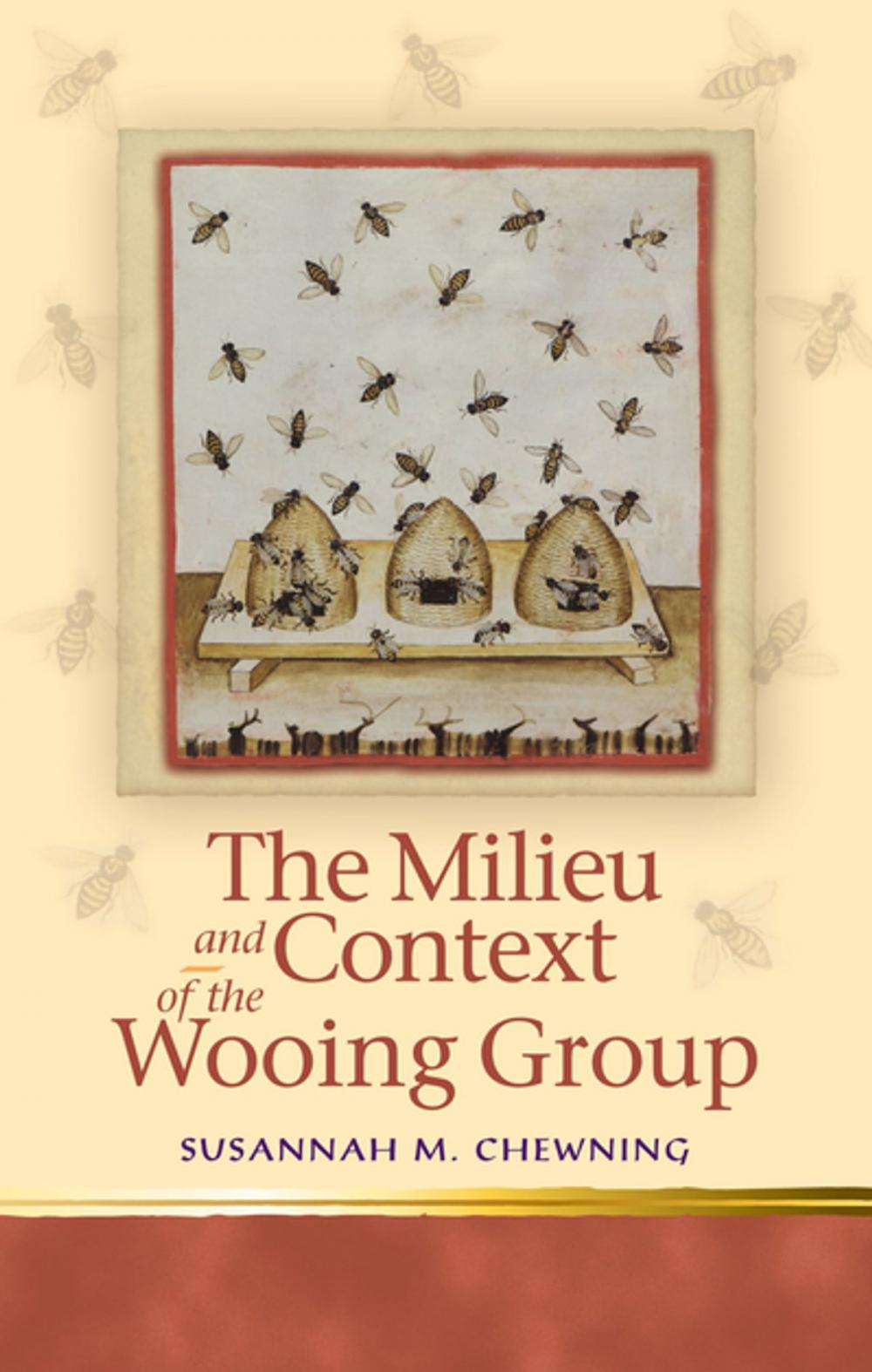 Big bigCover of The Milieu and Context of the Wooing Group