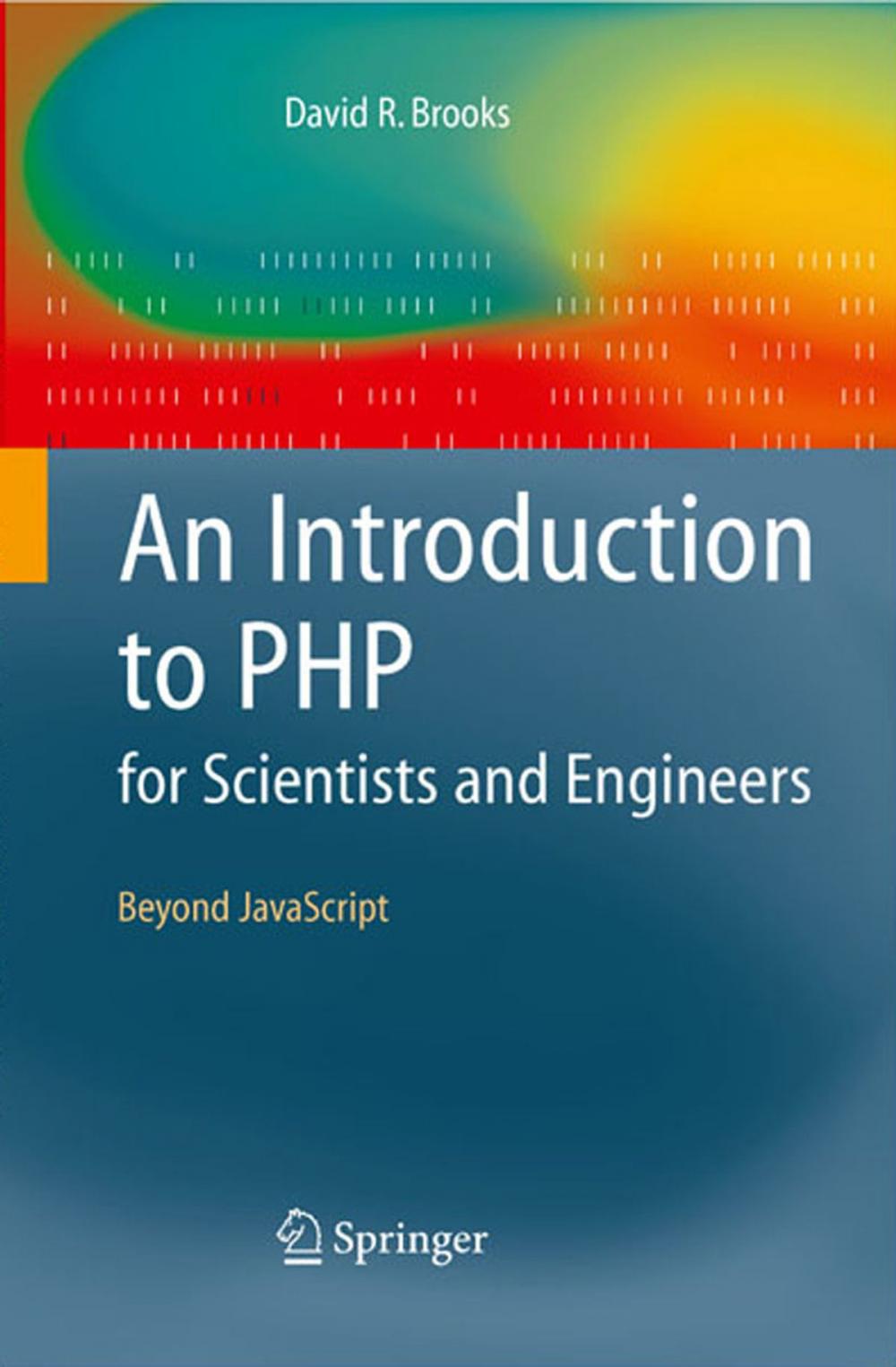 Big bigCover of An Introduction to PHP for Scientists and Engineers