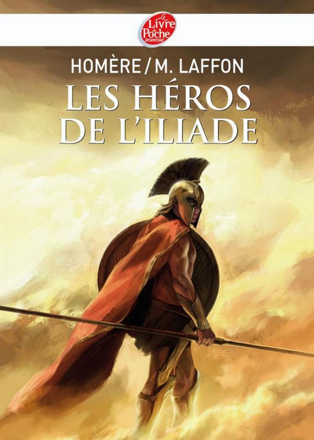 Big bigCover of Les héros de L'Iliade - Texte intégral