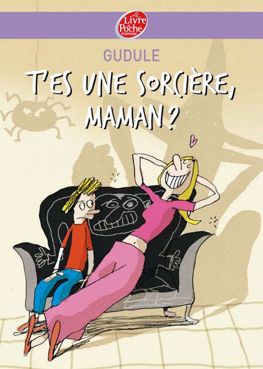 Big bigCover of T'es une sorcière, maman ?