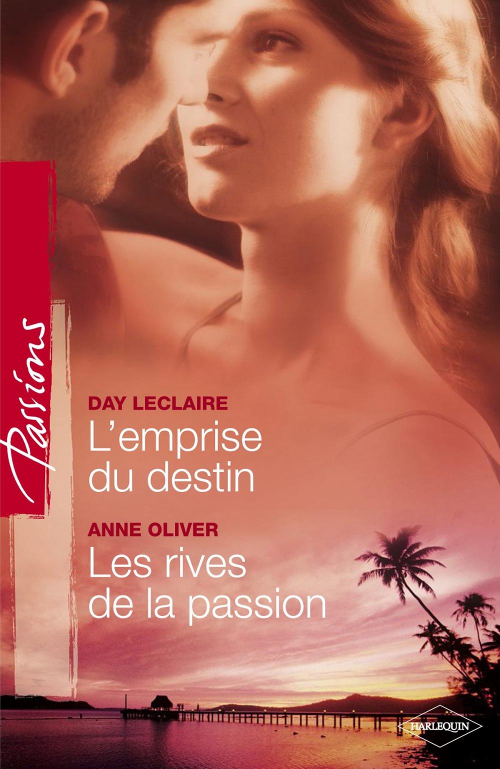 Big bigCover of L'emprise du destin - Les rives de la passion (Harlequin Passions)