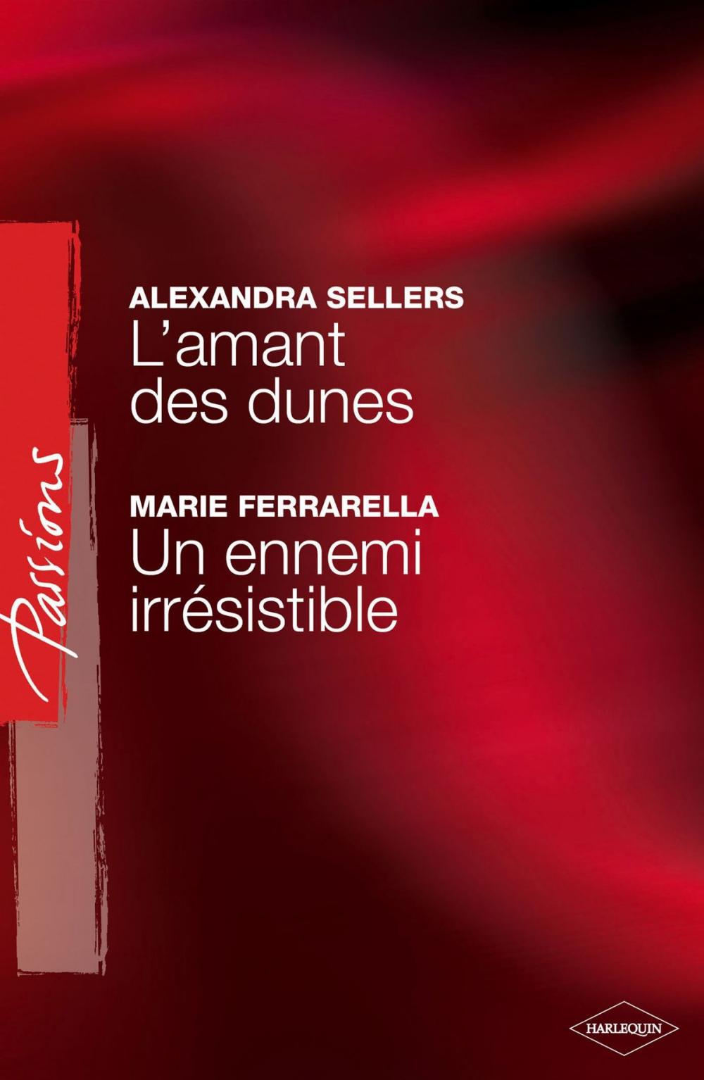 Big bigCover of L'amant des dunes - Un ennemi irrésistible (Harlequin Passions)