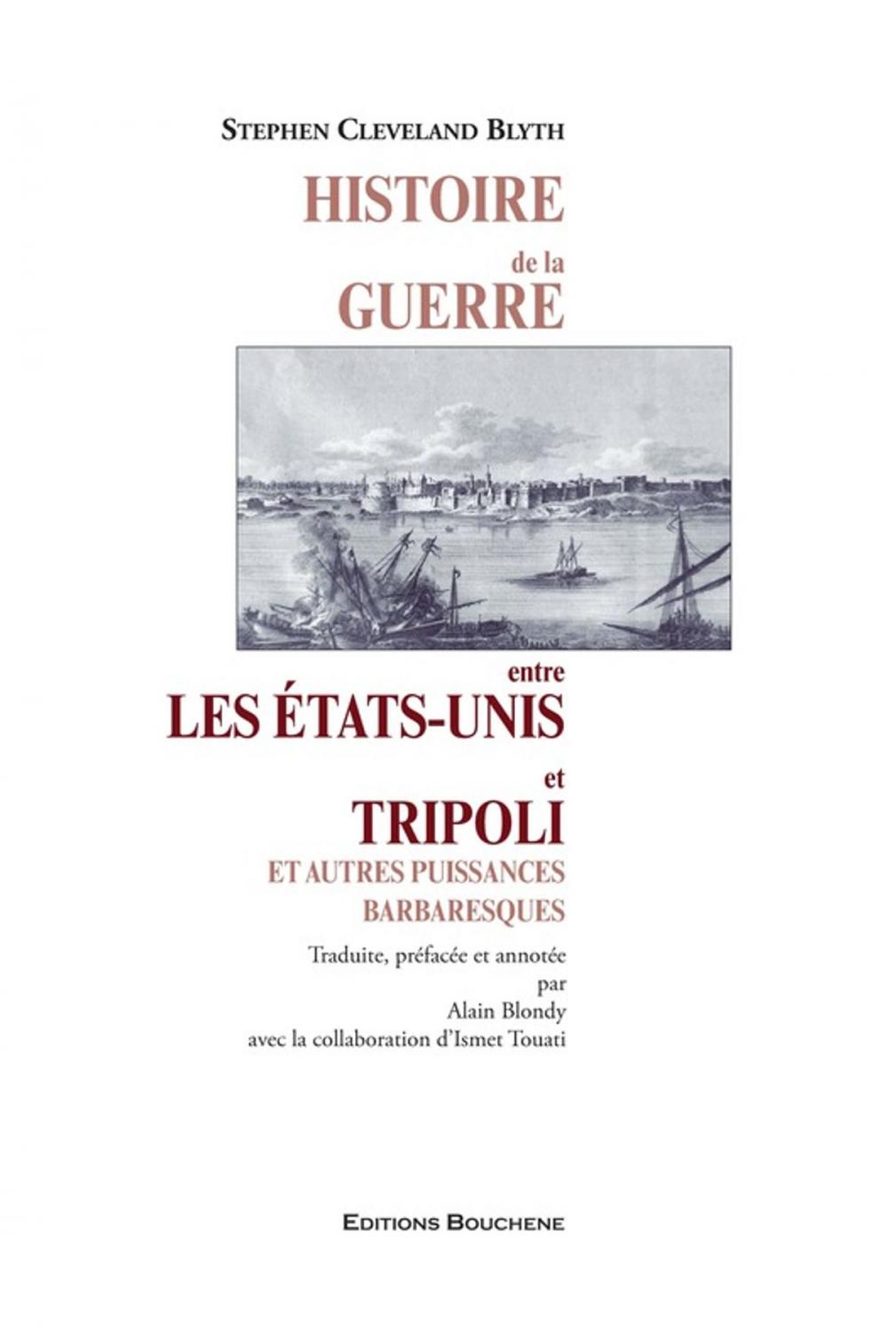 Big bigCover of Histoire de la guerre entre les Etats-Unis et Tripoli et autres puissances barbaresques