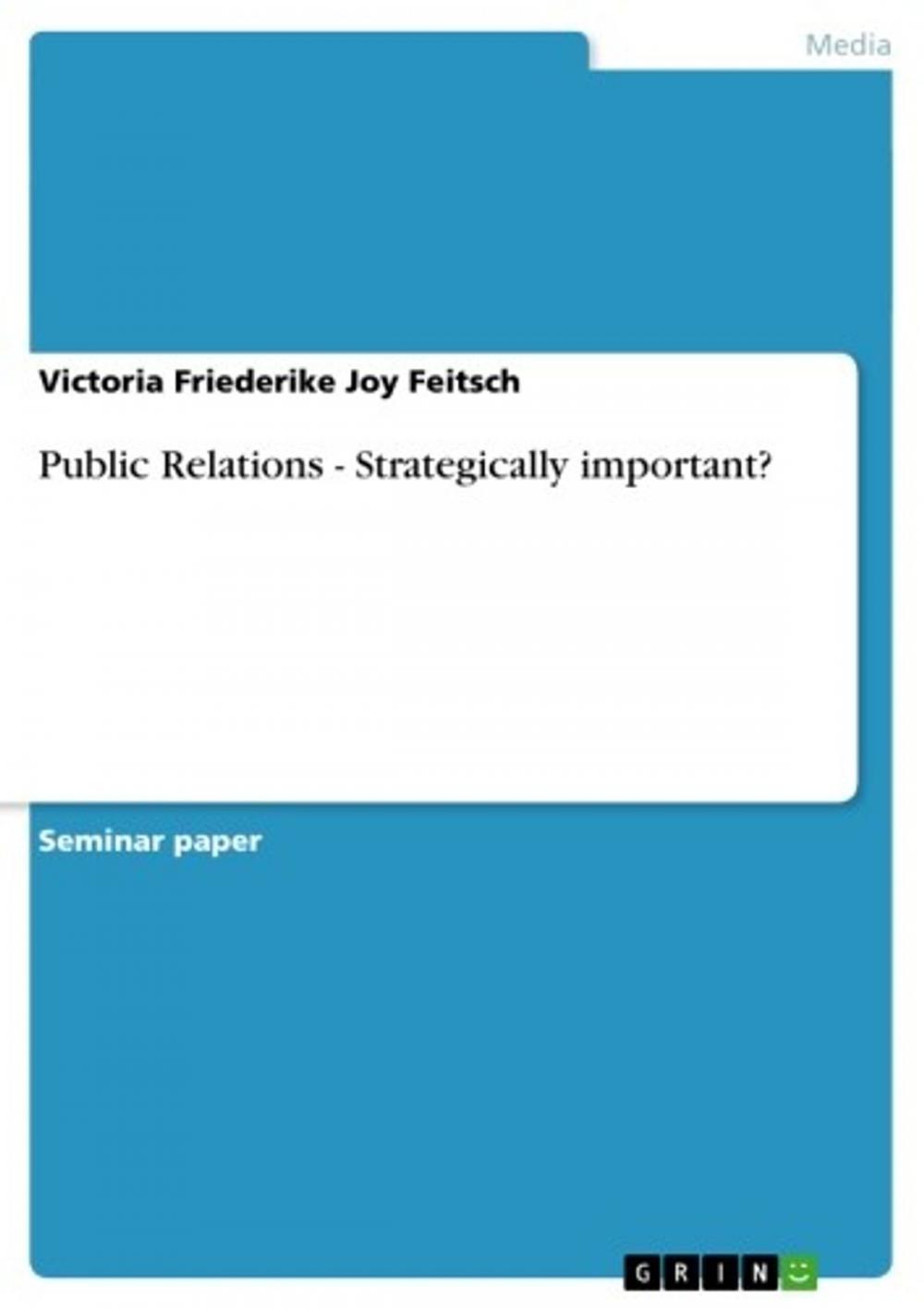 Big bigCover of Public Relations - Strategically important?