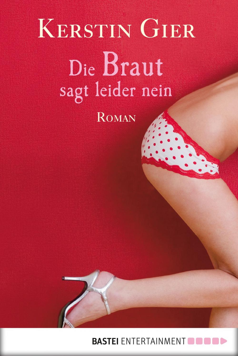 Big bigCover of Die Braut sagt leider nein