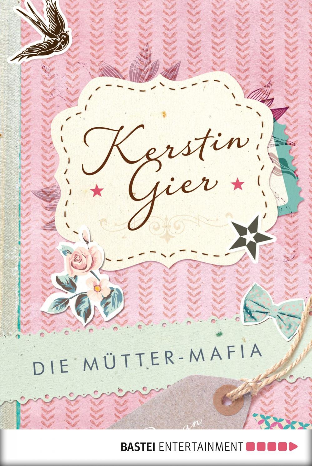 Big bigCover of Die Mütter-Mafia