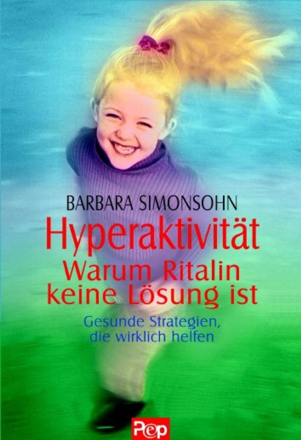 Big bigCover of Hyperaktivität - Warum Ritalin keine Lösung ist