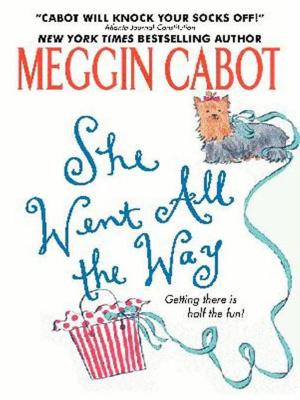 Cover of the book She Went All the Way by Zara Cox